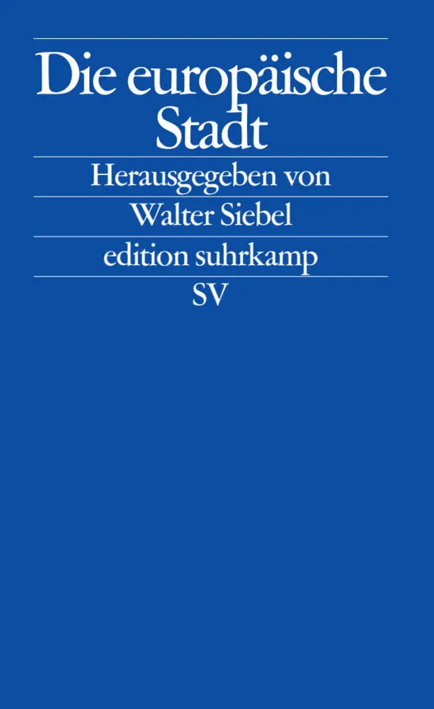 Cover: 9783518123232 | Die europäische Stadt | Walter Siebel | Taschenbuch | 480 S. | Deutsch